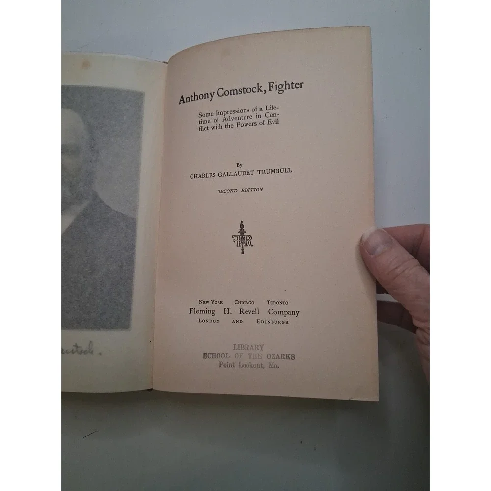 Anthony Comstock, Fighter: Some Impressions of a Lifetime C G Trumbull HC 1913